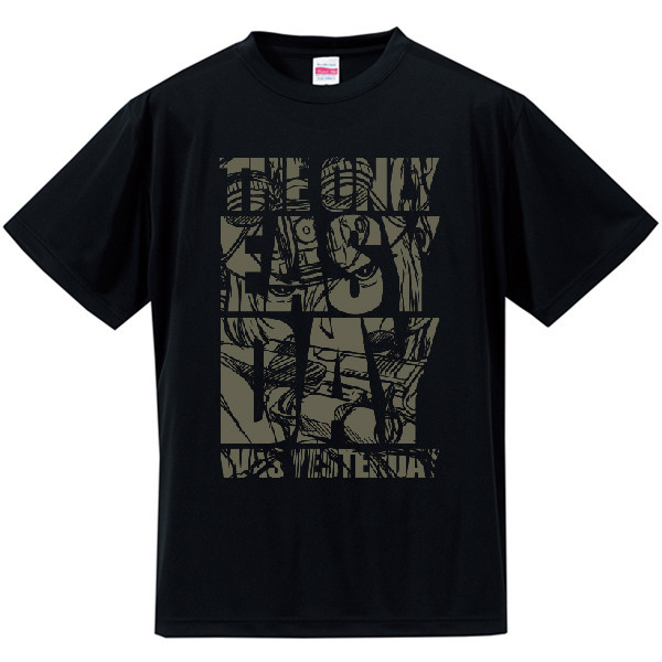 T-Shirt【The Only Easy Day Was Yesterday】 