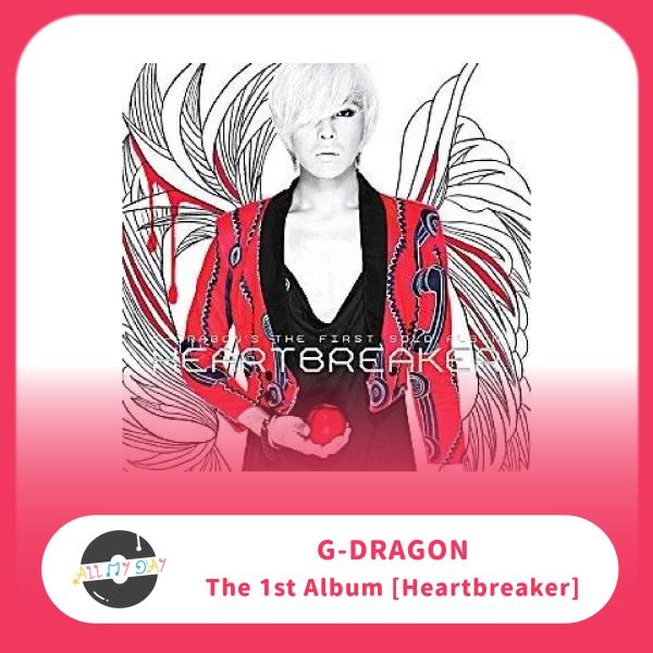 G-DRAGON 正規一輯《HEARTBREAKER》 G-DRAGON 正規一輯《HEARTBREAKER》