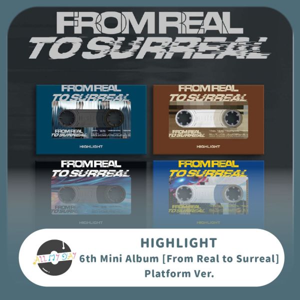 HIGHLIGHT 迷你六輯《From Real to Surreal》（Platform ver.） HIGHLIGHT,迷你六輯,From Real to Surreal,Platform ver.