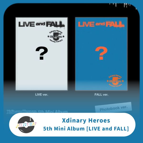 Xdinary Heroes 迷你五輯《LIVE and FALL》 Xdinary Heroes,迷你五輯,LIVE and FALL