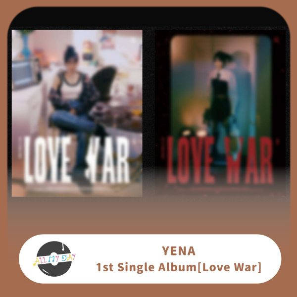 YENA 單曲一輯《Love War》 YENA,單曲一輯,Love War