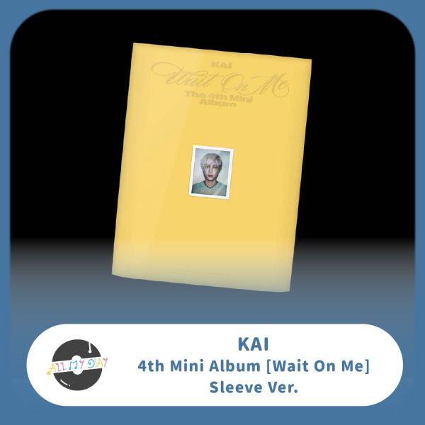 KAI 迷你四輯《Wait On Me》（Sleeve ver.） KAI,迷你四輯,Wait On Me,Sleeve ver,EXO