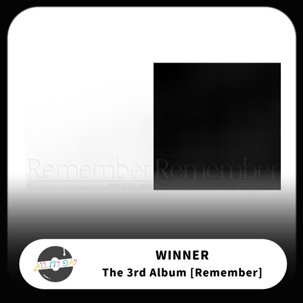 WINNER 正規三輯《Remember》 WINNER,正規三輯,Remember