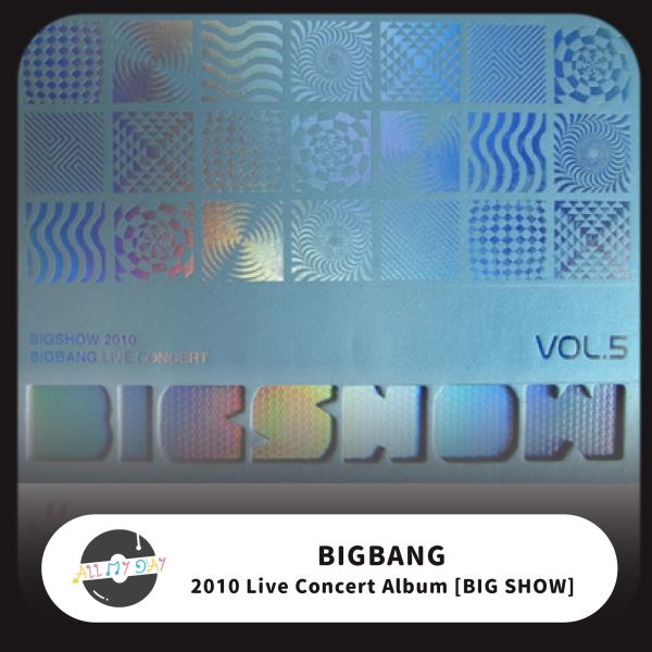BIGBANG《2010 BIGBANG Live Concert Album : BIG SHOW》 BIGBANG,2010 BIGBANG Live Concert Album,BIG SHOW