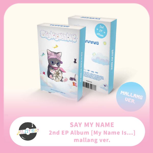 SAY MY NAME EP二輯《My Name Is...》（mallang ver.） My Name Is...,EP二輯,SAY MY NAME,mallang ver.