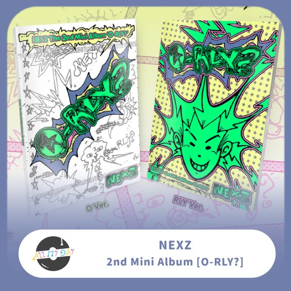 NEXZ 迷你二輯《O-RLY?》 NEXZ,迷你二輯,O-RLY?