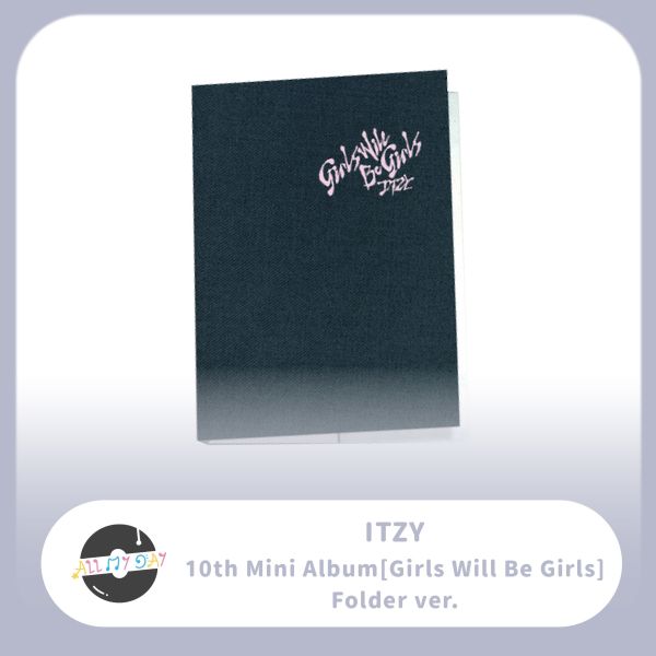 ITZY 迷你十輯《Girls Will Be Girls》（Folder ver.）預購 ITZY,迷你十輯,Girls Will Be Girls,Folder ver.