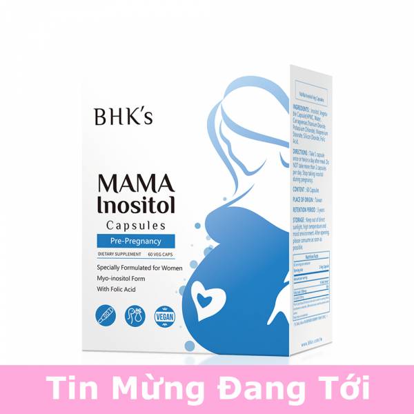 Viên nang hỗ trợ thụ thai Inositol BHK's【Tin mừng đang tới】 