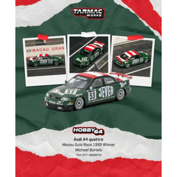 (預購) TARMAC WORKS 1/64 奧迪 HOBBY64 Audi A4 quattro Macau Guia Race 1999 Winner T64-077-99MGP53 20260511 TARMAC WORKS 1/64 奧迪 HOBBY64 Audi A4 quattro Macau Guia Race 1999 Winner T64-077-99MGP53