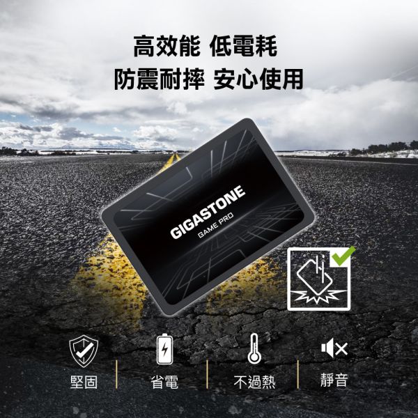 GIGASTONE 遊戲固態硬碟 GAME PRO 內接式 SSD 2.5吋 SATA｜480GB ~ 1TB 最高540MB/s GIGASTONE 遊戲固態硬碟 GAME PRO 內接式 SSD 2.5吋 SATA｜4TB/2TB/1TB/960GB/512GB/480GB/256GB/240GB/128GB/120GB