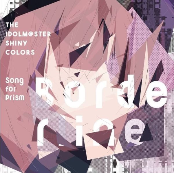 偶像大師 閃耀色彩 Song for Prism「Borderline/クローバー」 *12/24發售! THE IDOLM,偶像大師,閃耀色彩,Song for Prism,Borderline,クローバー」