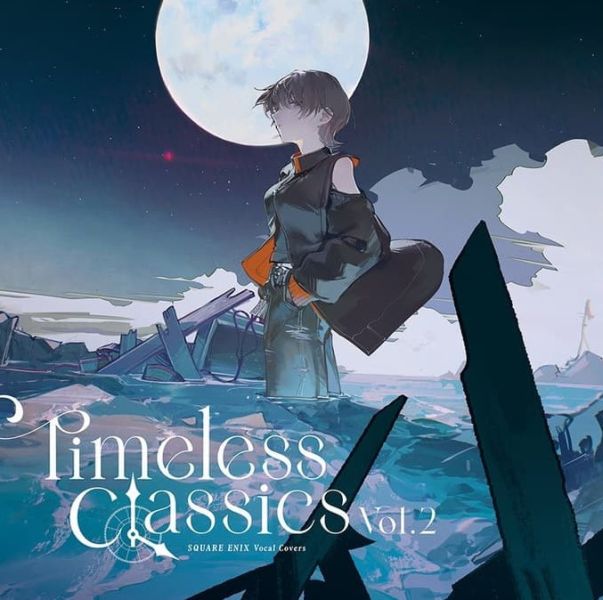 SQUARE ENIX 翻唱專輯 Timeless Classics Vol.2*2/18發售! SQUARE ENIX,翻唱,專輯,Timeless Classics,Vol.2