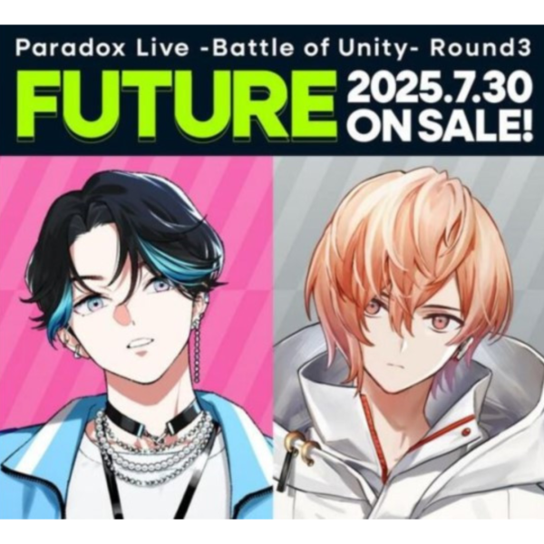 Paradox Live 團體戰 單曲 Round3「FUTURE」VISTY、1Nm8*7/30發售! Paradox Live,團體戰,單曲,Round3,FUTURE,VISTY,1Nm8,Battle of Unity,Round3