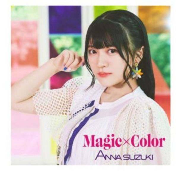 星光魔法 OP「Magic×Color」/鈴木杏奈 *8/17發售! 星光魔法,鈴木杏奈