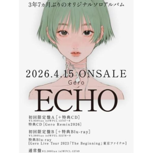 Gero 新專輯「ECHO」初回限定盤 通常盤*4/15發售! Gero,專輯,ECHO