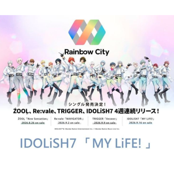 IDOLiSH7 單曲「MY LiFE!」IDOLiSH7 Rainbow City篇*9/16發售! 單曲,MY LiFE,IDOLiSH7,Rainbow City,アイドリッシュセブン