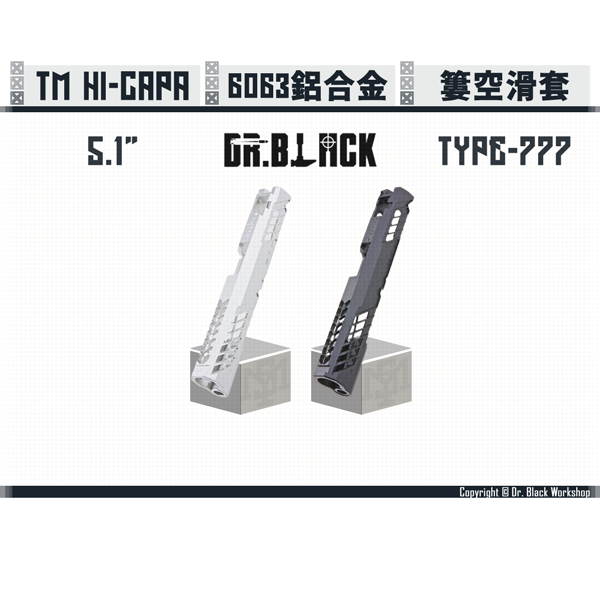 DR. BLACK Hi-capa "Type-777" 5.1" Slide (Silver/Black) Dr. Black,Hi-capa,5.1",Slide,Type-777,YMS AIRSOFT,YMS,AIRSOFT,YAMASHUN,TAIWAN AIRSOFT,AIRSOFT TAIWAN,亞瑪順,生存遊戲