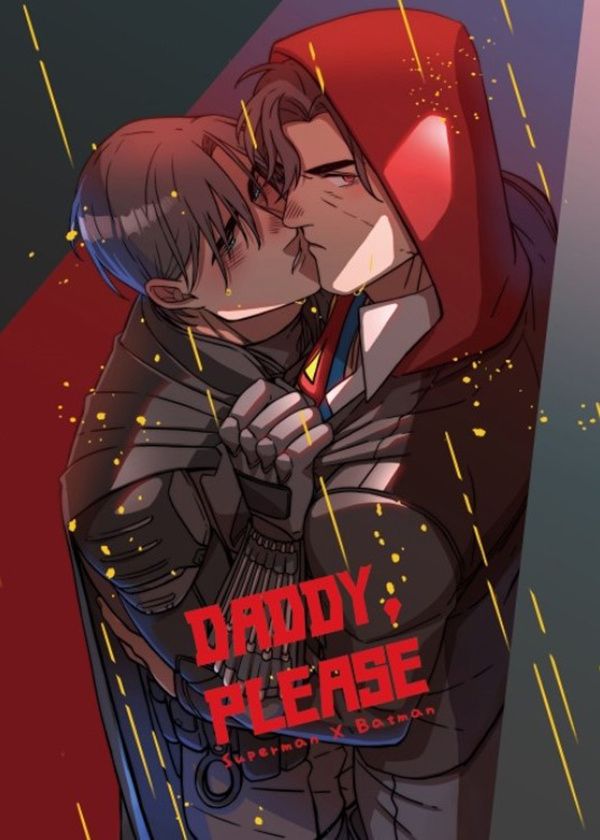 《Daddy,please》　／DC Comics　Superbat　Novel　BY：戀戀（日寢社） 