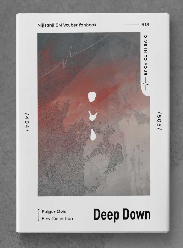 《Deep Down》　／Nijisanji-EN／VTuber　Bottom Fulgur　Novel+Comic　BY：AK／Meriza ／包皮／矯翼／亞平／無竹／Happy Pie／KARU／Step／良良／桓／水池（咩咩樂園） 