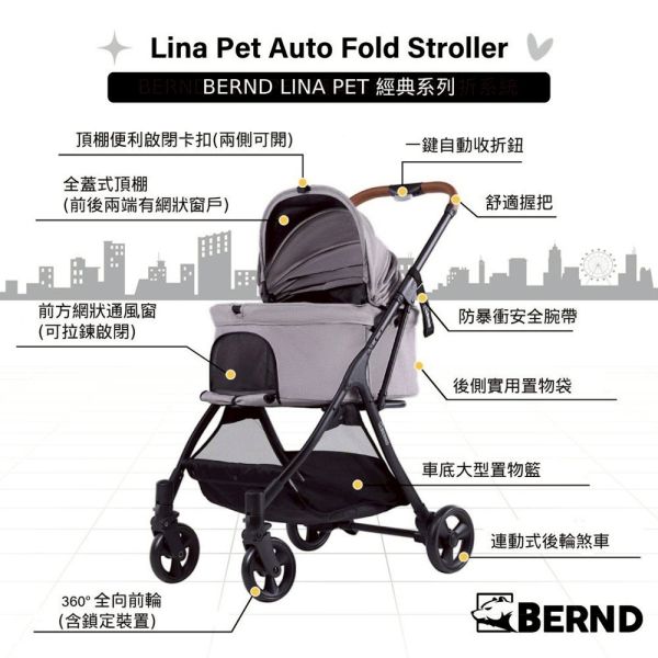 BERND 寵物推車-Lina pet 一鍵快速收折設計不占空間

附杯架 雨罩 避震設計 多功能鋁合金寵物推車 承重15KG
僅重6.6kg鋁合金輕量化設計
全罩式車頂設計、附原廠雨罩
簡約北歐風經典設計