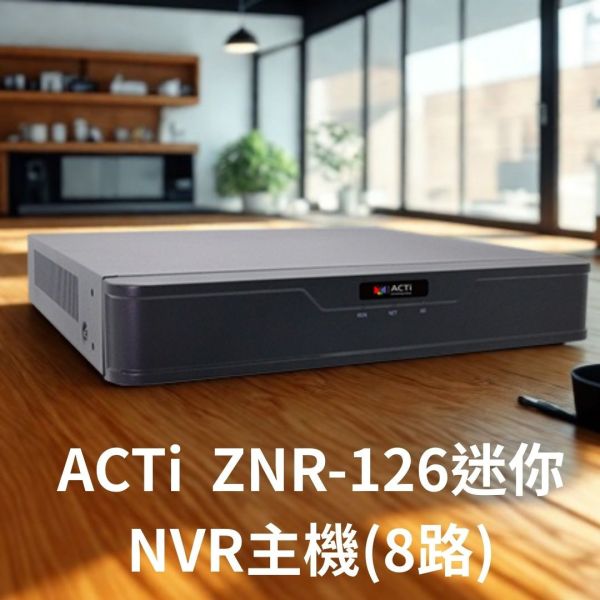 ACTi ZNR-126迷你NVR主機(8路) 監視設備,監控攝影機,監視器,監視主機, ACTI, ACTi ZNR-126迷你NVR主機(8路), ACTi ZNR-126, 變焦子彈型攝影機,200萬畫素監視器, 網路攝影機, 安防攝影機, 企業安防系統, 室外監控,商用監視設備,停車場監控, 工廠安全監視