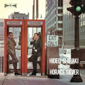 白木秀雄Hideo Shiraki Quintet – Plays Horace Silver 黑膠1LP 
