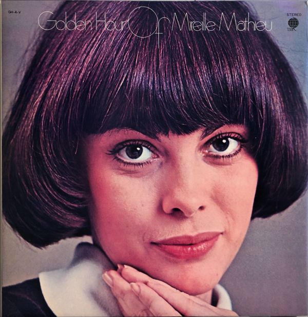 Mireille Mathieu - Golden Hour Of Mireille Mathieu Vol.1 