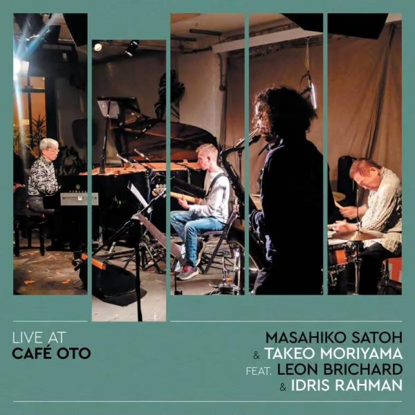 森山威男 Takeo Moriyama / 佐藤雅彥 / dris Rahman, Leon Brichard - Live At Café OTO 黑膠2LP 