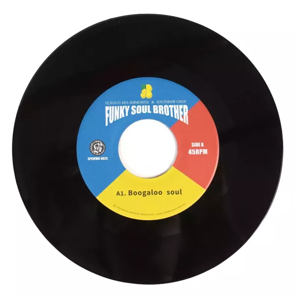FUNKY SOUL BROTHER (SOUTHPAW CHOP & DJ KOCO A.K.A. SHIMOKITA -  BOOGALOO SOUL / KEEP ON / SEAGULL 7吋黑膠1EP FUNKY SOUL BROTHER 黑膠,SOUTHPAW CHOP 黑膠,DJ KOCO 黑膠,BOOGALOO SOUL 黑膠,KEEP ON SEAGULL 黑膠
