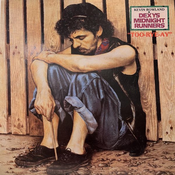 Kevin Rowland & Dexys Midnight Runners - Too-Rye-Ay｜二手老膠 1LP 
