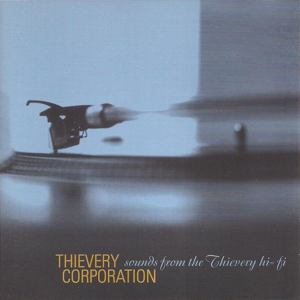 Thievery Corporation – Sounds From The Thievery Hi-Fi 黑膠1LP 