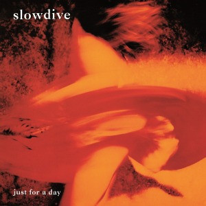 SLOWDIVE - JUST FOR A DAY 黑膠1LP 