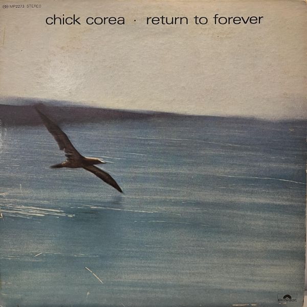 Chick Corea - Return To Forever 