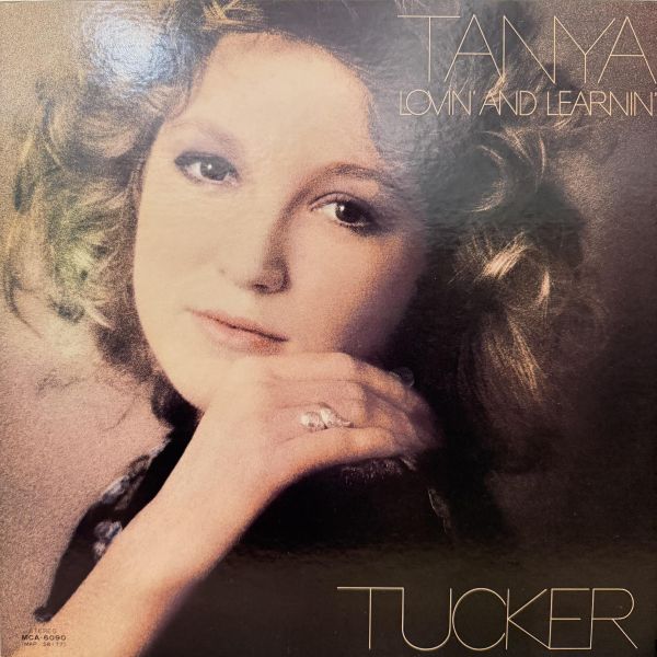Tanya Tucker – Lovin' And Learnin'｜二手老膠1LP 