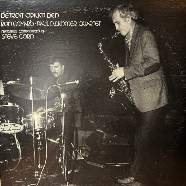 Ron Enyard / Paul Plummer Quartet – Detroit Opium Den | 二手老膠1LP 