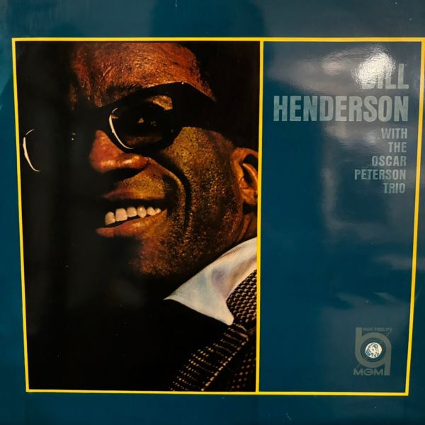 Bill Henderson (3) With The Oscar Peterson Trio – Bill Henderson With The Oscar Peterson Trio | 二手老膠1LP 