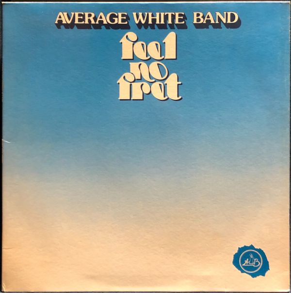 Average White Band - Feel No Fret 二手老膠1LP 