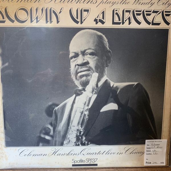 Coleman Hawkins Quartet – Coleman Hawkins Quartet Live In Chicago: Blowin' Up A Breeze | 二手老膠1LP 