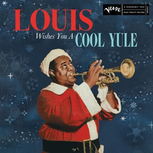 Louis Armstrong - Louis Wishes You a Cool Yule 黑膠1LP 