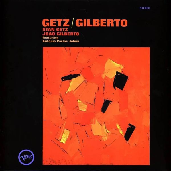 Stan Getz & Joao Gilberto - Getz/Gilberto 發燒音質黑膠2LP 