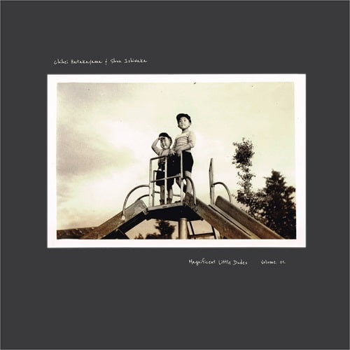 畠山地平 & 石若駿(Chihei Hatakeyama & Shun Ishiwaka ) - Magnificent Little Dudes Vol.1 黑膠2LP 