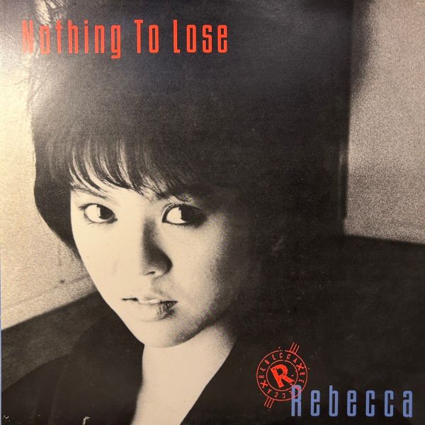 Rebecca – Nothing To Lose | 二手老膠1LP 