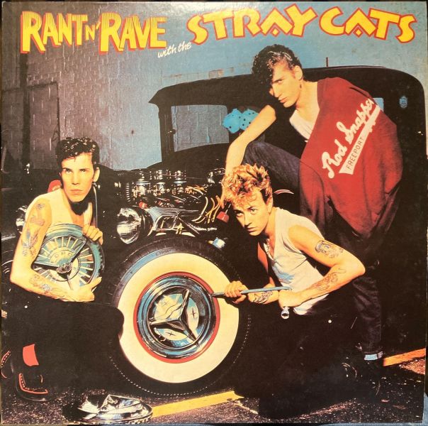 Stray Cats - Rant N' Rave With The Stray Cats 二手老膠1LP 