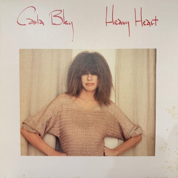 Carla Bley - Heavy Heart｜二手老膠1LP Carla Bley 黑膠、Heavy Heart 黑膠、Carla Bley Heavy Heart 黑膠、Carla Bley 二手黑膠