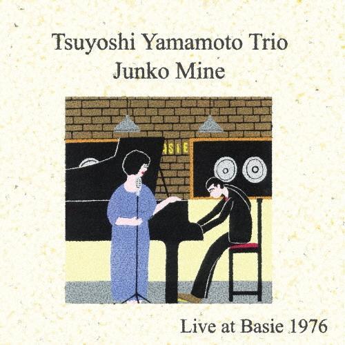 山本剛、峰純子 - Live at Basie 1976 首版CD 