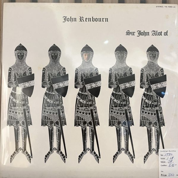 John Renbourn – Sir John Alot Of Merrie Englandes Musyk Thyng & Ye Grene Knyghte | 二手老膠1LP 