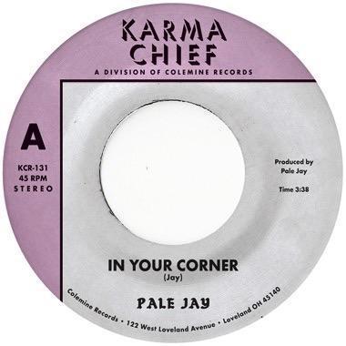 Pale Jay - In Your Corner / Bewilderment 7吋彩膠1EP 