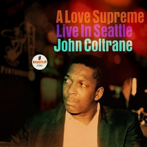 John Coltrane - A Love Supreme: Live In Seattle 黑膠2LP 