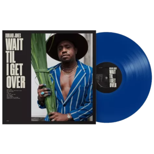 Durand Jones - Wait Til I Get Over 藍色彩膠1LP 