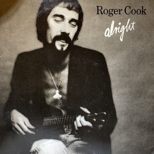 Roger Cook – Alright 二手老膠1LP 